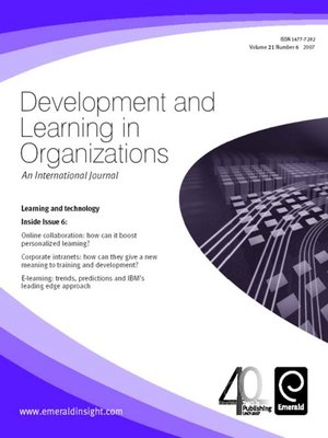 cover image of Developing and Learning in Organizations: An International Journal, Volume 21, Issue 6